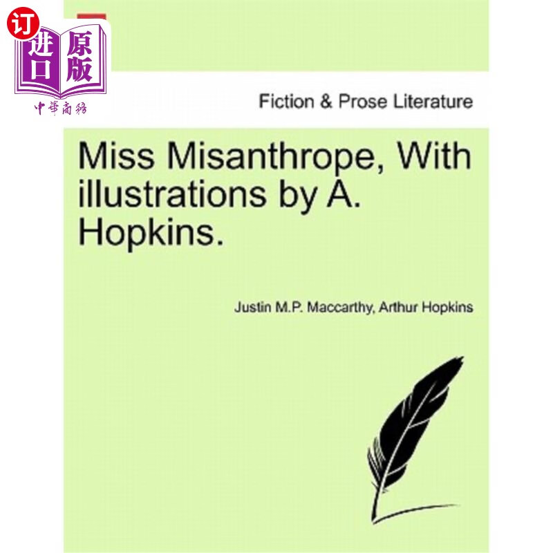 海外直订miss misanthrope, with illustrations by a. hopkins.