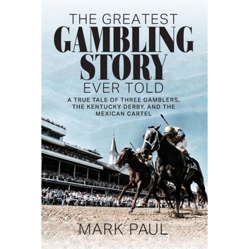 预订 the greatest gambling story ever told: a tru.