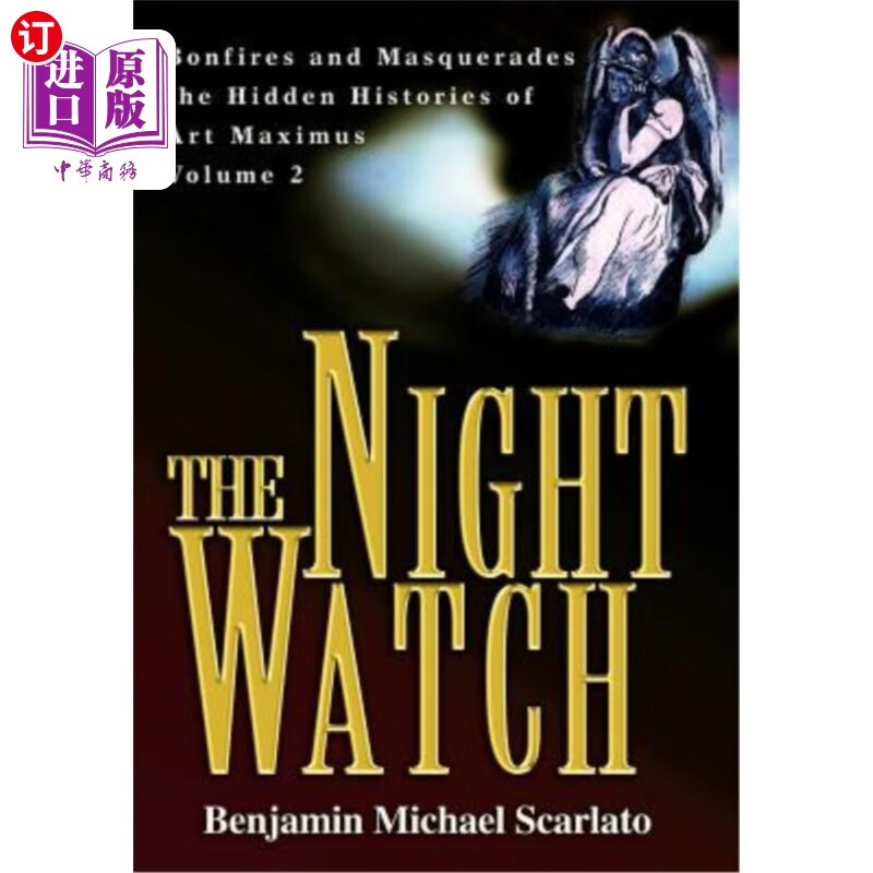 海外直订the night watch: bonfires and masquerades the hidden