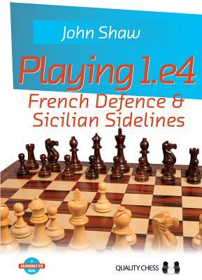e4: french defence & sicilian sidelines