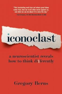 预订iconoclast: a neuroscientist reveals how to thin