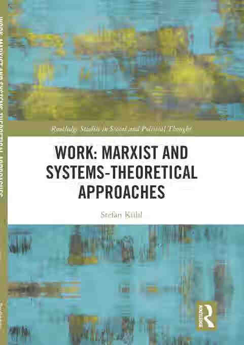 预售 按需印刷 work: marxist and systems theoretical approaches