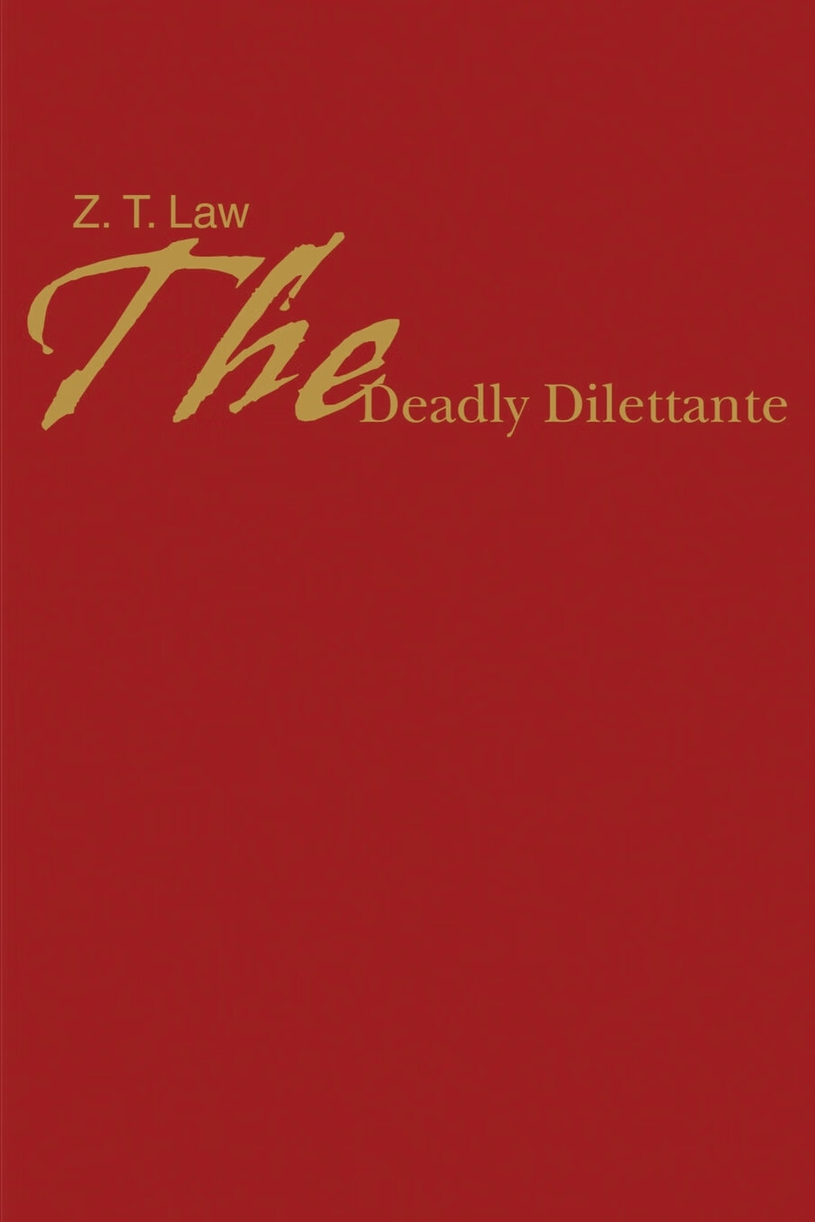 【预售 按需印刷】the deadly dilettante