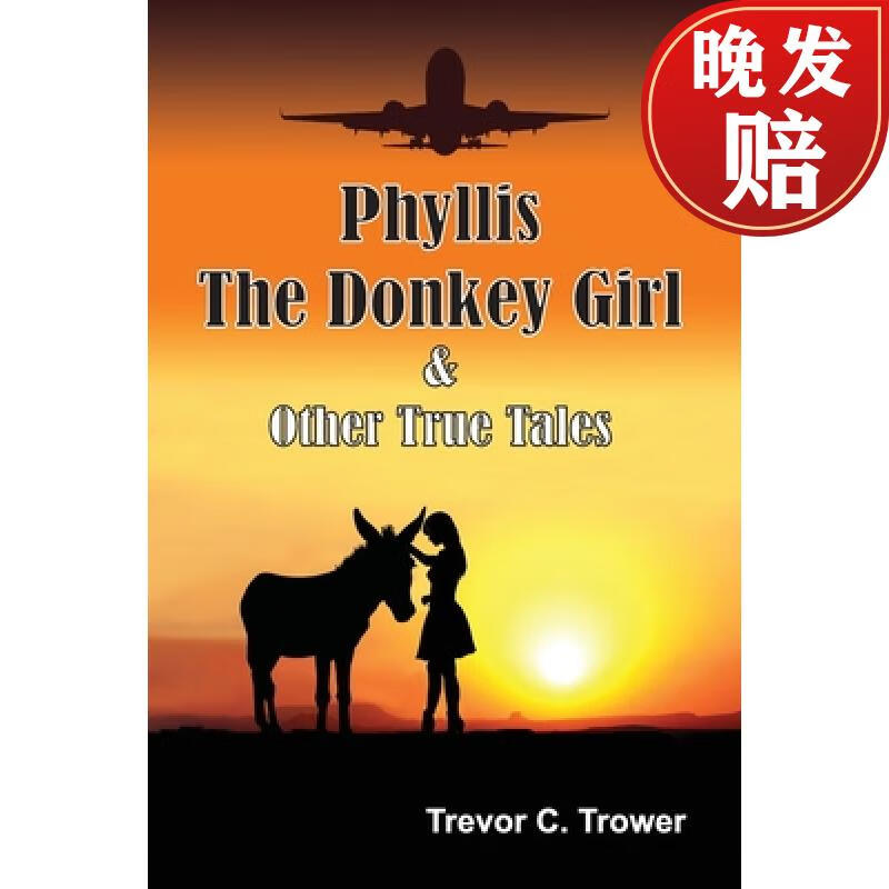 【4周达】phyllis the donkey girl and other true tales