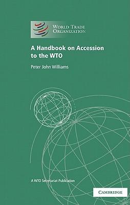 预订 a handbook on accession to the wto: a wto secretariat