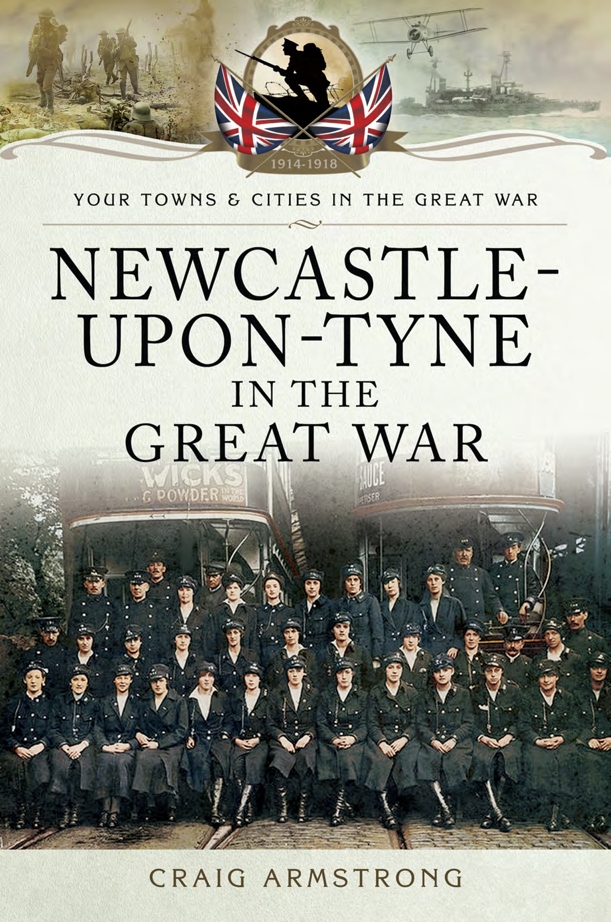 newcastle-upon-tyne in the great war