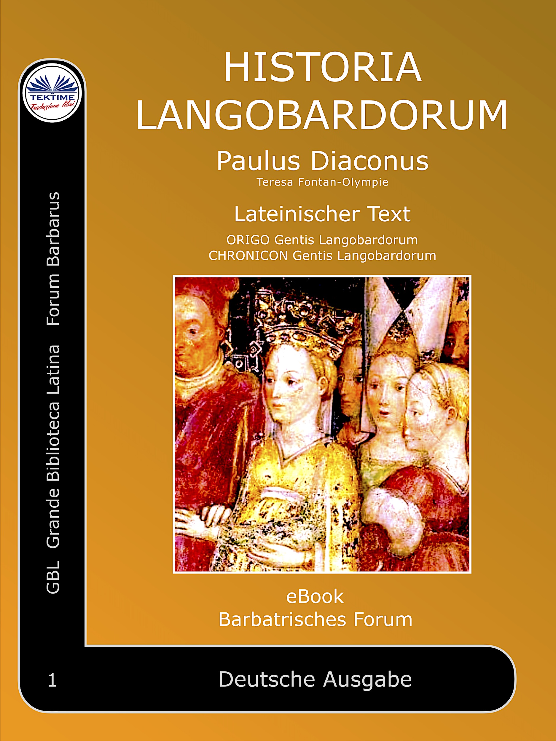 historia langobardorum: geschichte der langobarden