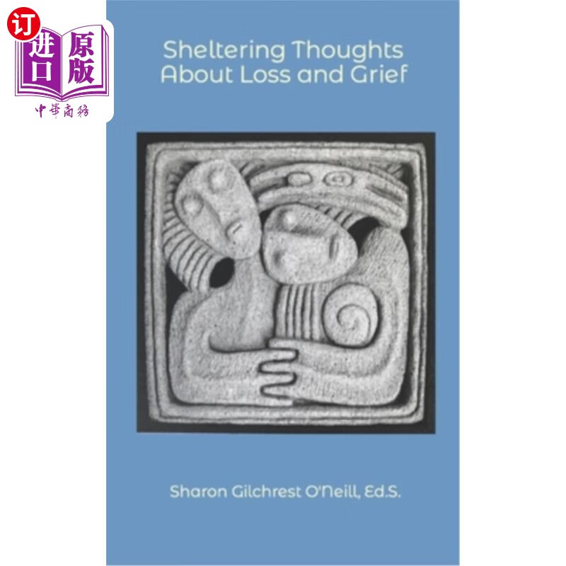 海外直订sheltering thoughts: about loss and grief 隐藏想法:关于