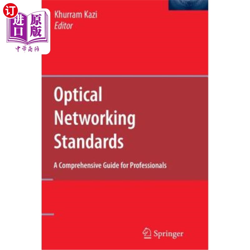 海外直订optical networking standards: a comprehensive guide for