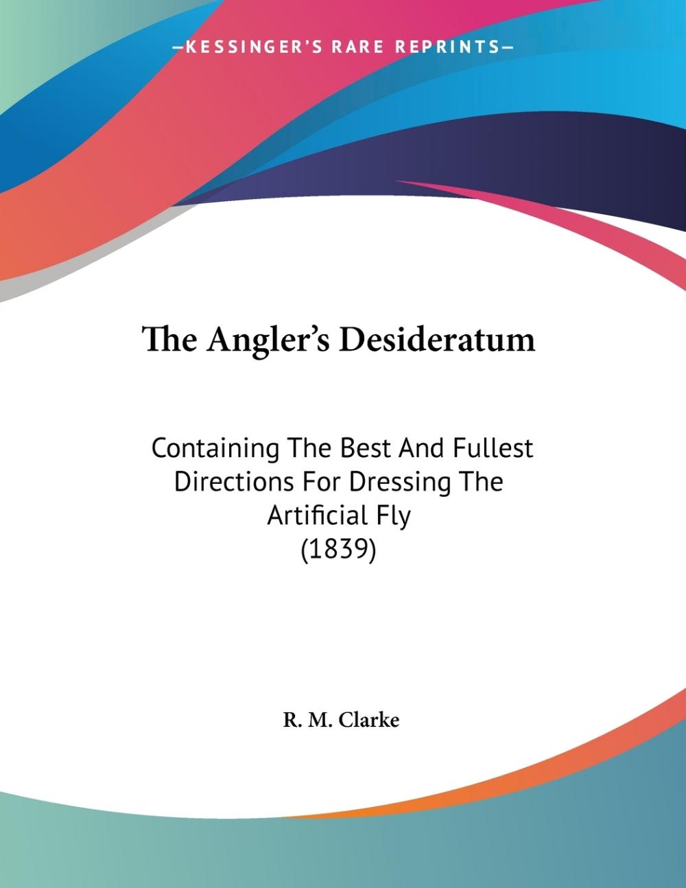 【预售 按需印刷】the angler s desideratum