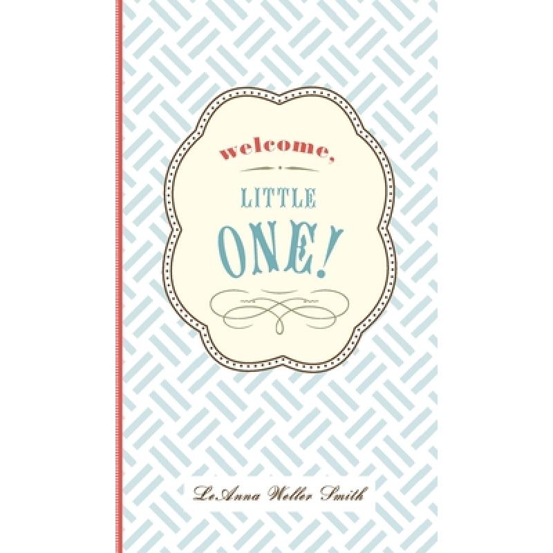 预订 welcome, little one!: a modern minimalist jo