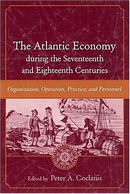 预订 the atlantic economy during the seventeenth and