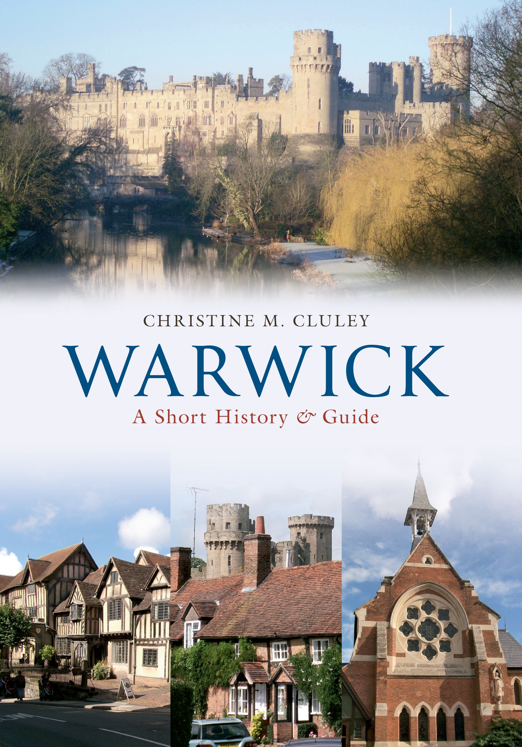 warwick a short history and guide
