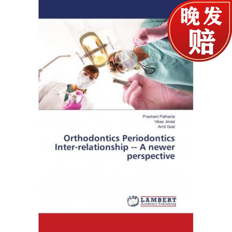 【4周达】orthodontics periodontics inter-relationship a newer