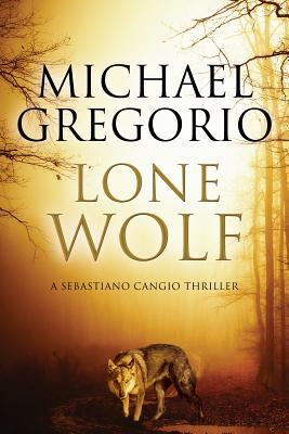 预订lone wolf: a mafia thriller set in rural italy