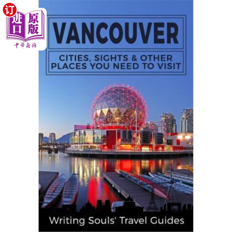 海外直订vancouver: cities, sights & other places you need to