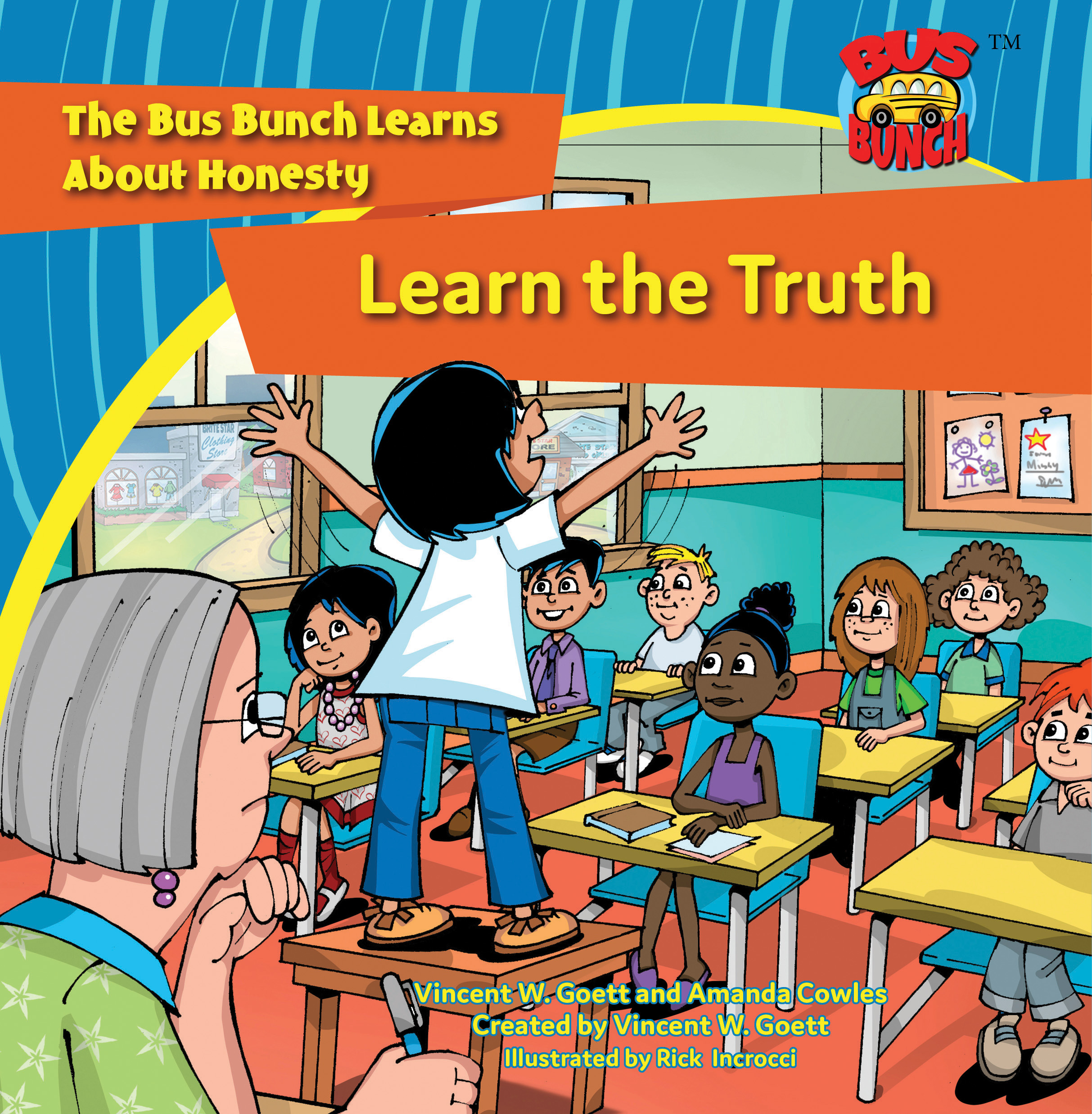 learn the truth: the bus bunch learns abut honesty