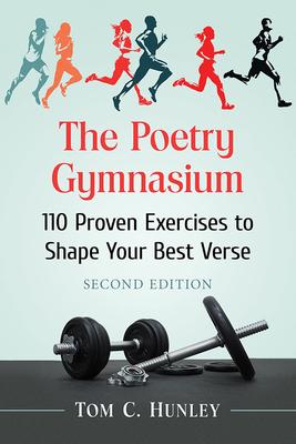 预订the poetry gymnasium: 110 proven exercises to shape your