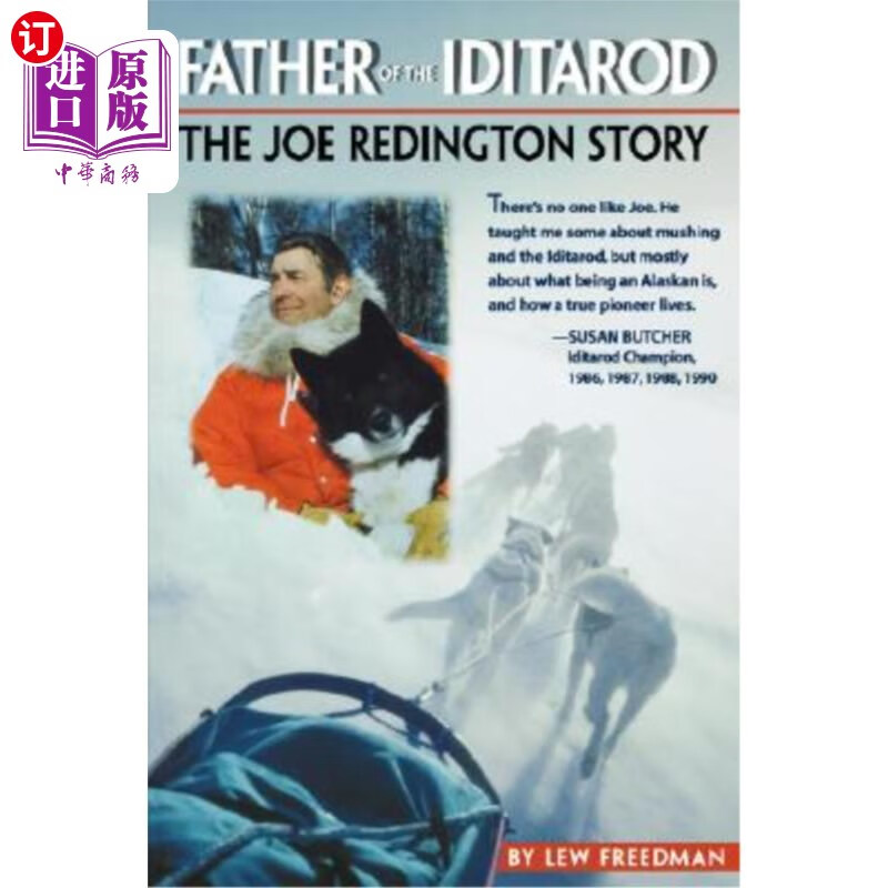 海外直订father of the iditarod 艾迪塔罗德之父