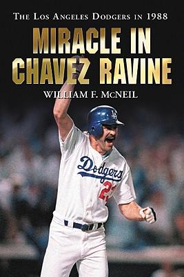 预订miracle in chavez ravine: the los angeles dodgers in 1988