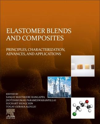 预订elastomer blends and composites: principles, cha