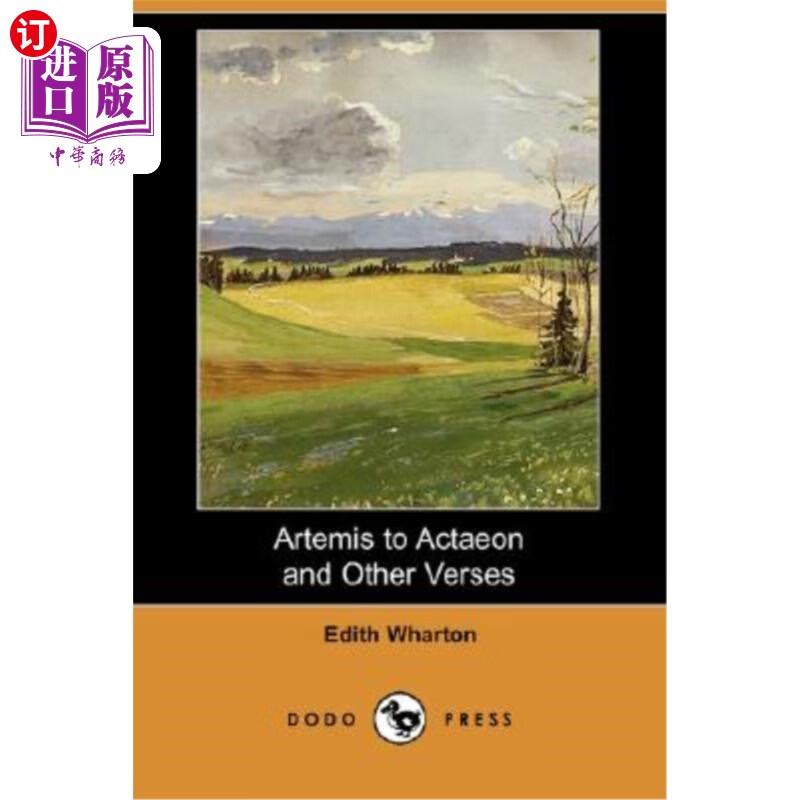 海外直订artemis to actaeon and other verses (dodo press) 阿尔忒