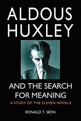 预订 aldous huxley and the search for meaning: a stu