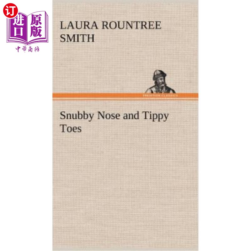 海外直订snubby nose and tippy toes 翘鼻子翘脚趾