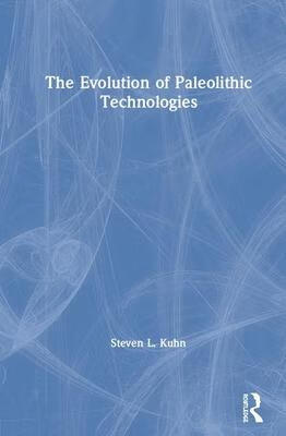 预订the evolution of paleolithic technologies