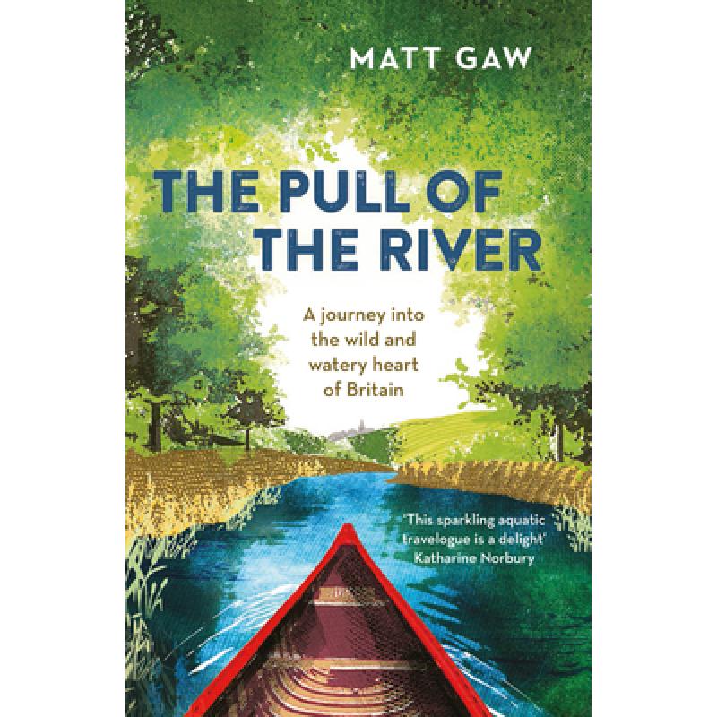 预订 the pull of the river: a journey into the wi.