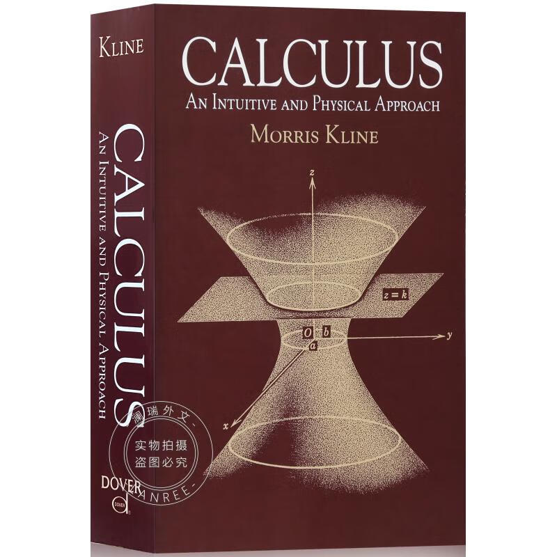 现货 微积分 莫里斯·克莱因 Calculus: An Intuitive and Physi...