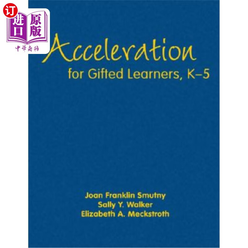 海外直订acceleration for gifted learners, k-5 天才学习者加速,k-5