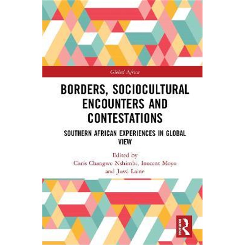 预订borders, sociocultural encounters and contestations:southern