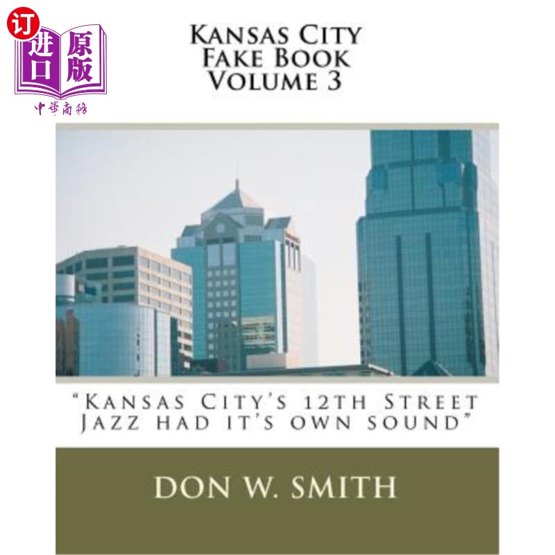 海外直订kansas city fake book volume 3: kansas citys "quality