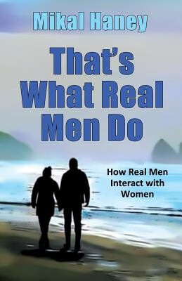 预订  thats what real men do: how real men interact with women