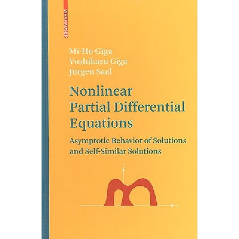 预订 Nonlinear Partial Differential Equations : Asymptotic Behavior of Solutions and Self-Similar S...