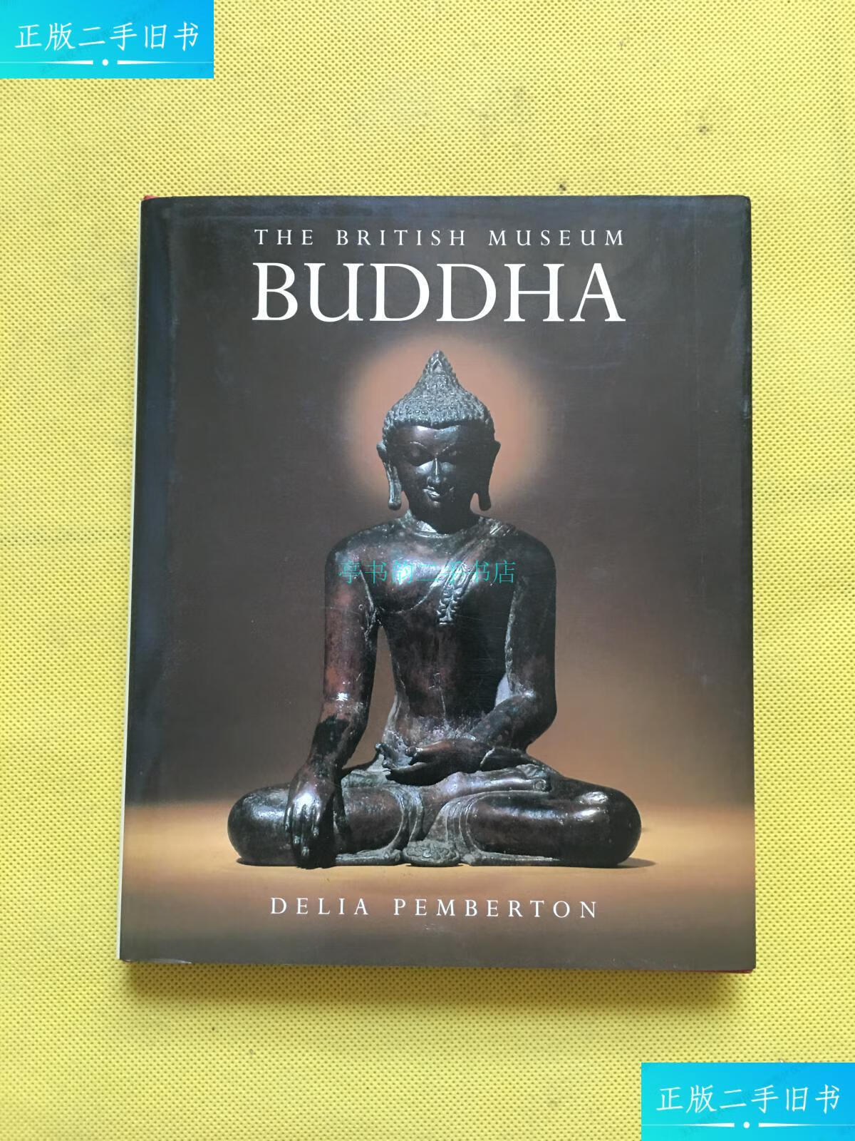 【二手9成新】大英博物馆藏佛像 buddha:the british museum(英文)