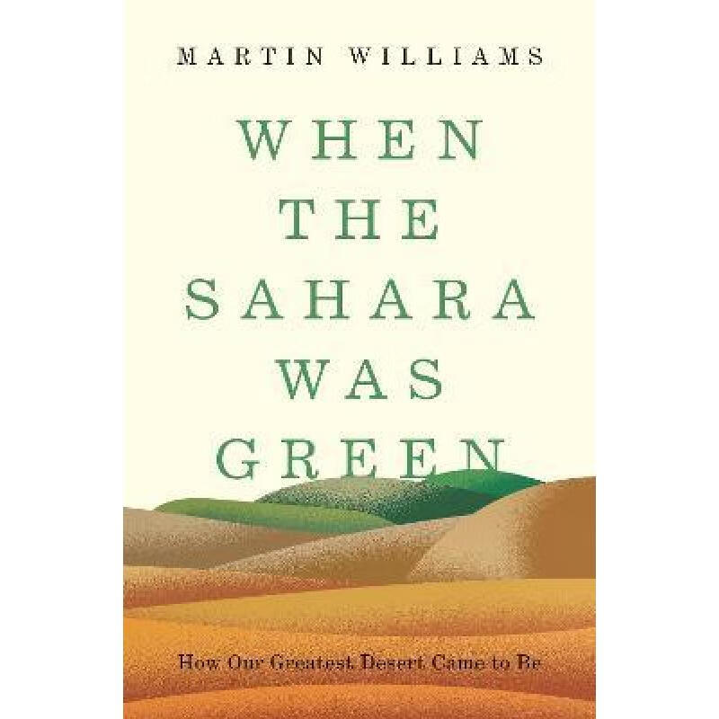 预订 当撒哈拉还是绿色的 When the Sahara Was Green: How Our...