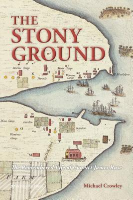 预订the stony ground: the remembered life of convict