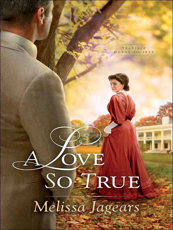 love so true (teaville moral society book #2)