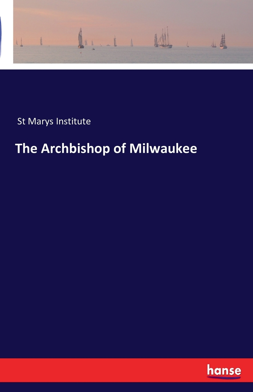 预售 按需印刷 the archbishop of milwaukee