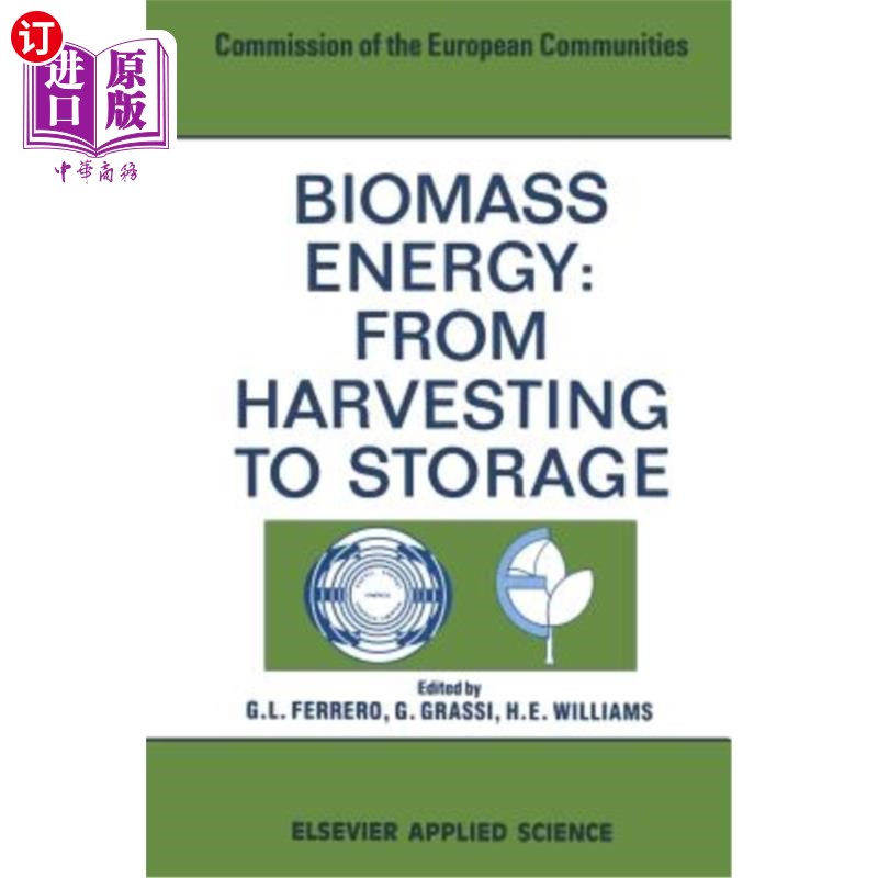 海外直订biomass energy: from harvesting to storage 生物质能:从