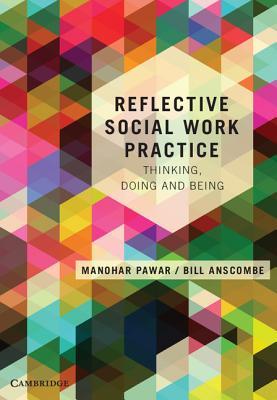 预订reflective social work practice: thinking, doing and being