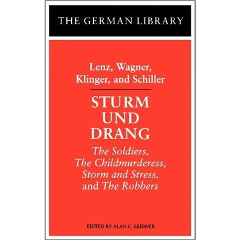 预订sturm und drang: lenz, wagner, klinger, and schiller:the
