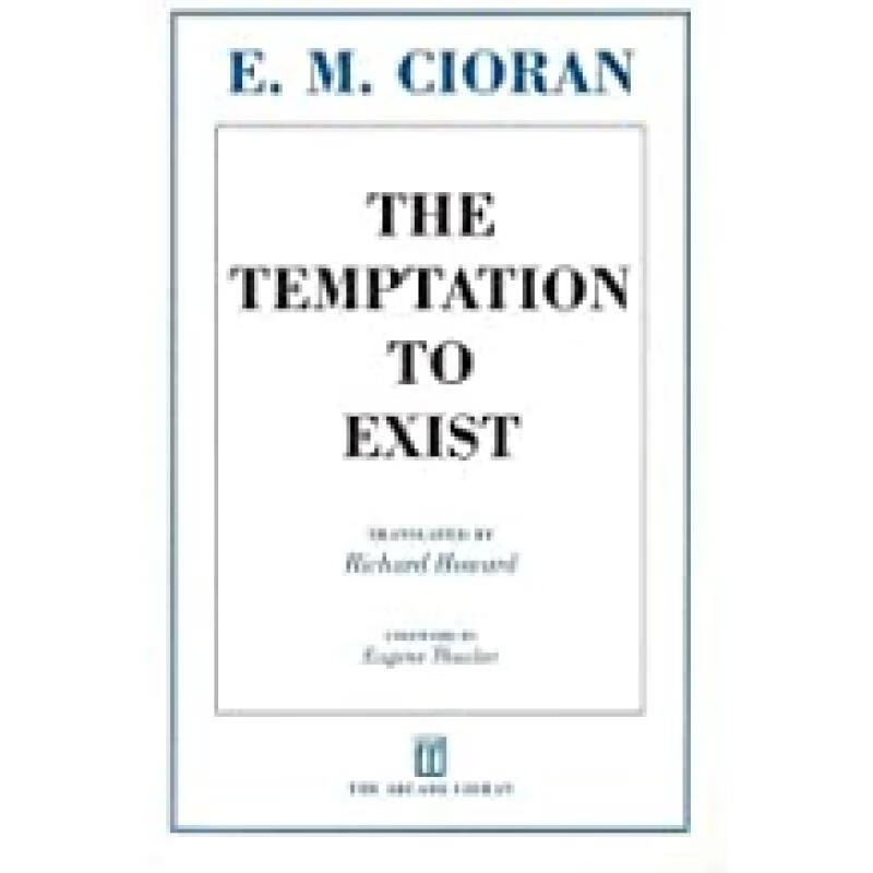 现货 The Temptation to Exist