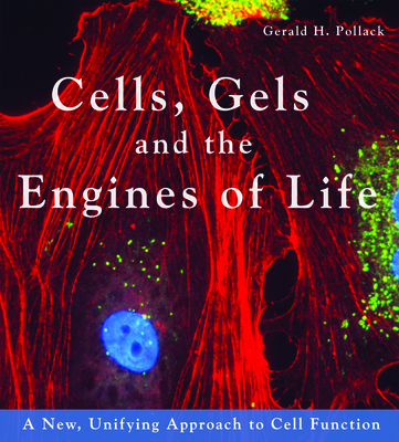 预订 cells, gels and the engines of life