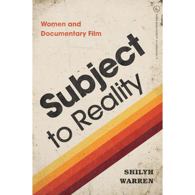 预订 subject to reality: women and documentary film