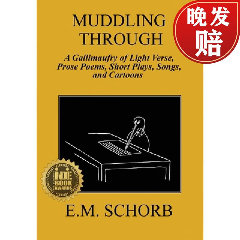 【4周达】muddling through: a gallimaufry of light verse, prose