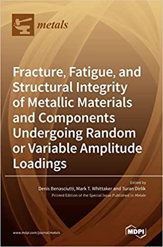 预订 fracture, fatigue, and structural integrity of