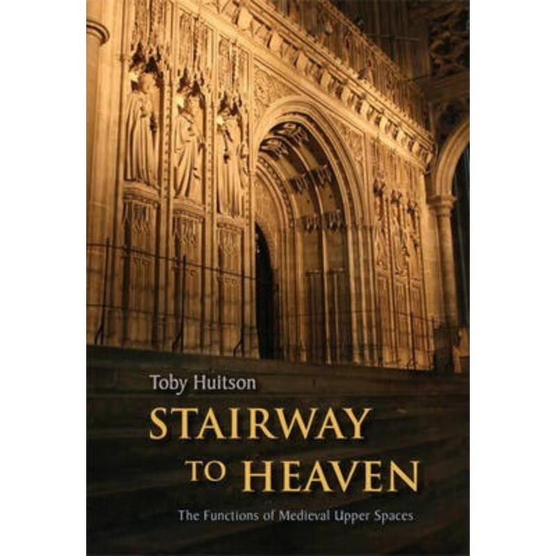 预订stairway to heaven:the functions of medieval upper spaces